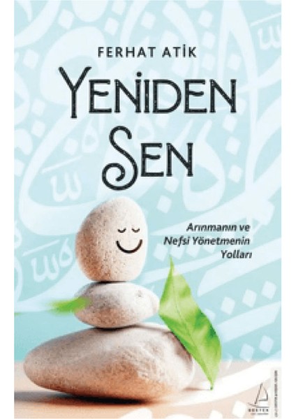 Yeniden Sen+Tasavvufun Sırları 1: Uyanış - Tasavvufun Sırları 2: Arınma - 3 Kitap - Ferhat Atik