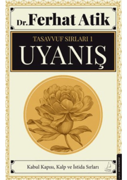 Yeniden Sen+Tasavvufun Sırları 1: Uyanış - Tasavvufun Sırları 2: Arınma - 3 Kitap - Ferhat Atik
