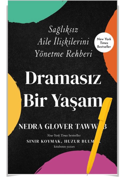 Alfa Kalem+Dramasız Bir Yaşam-Sağlıksız Aile Ilişkilerini Yönetme Rehber-Kitap-(Nedra Glover Tawwab)