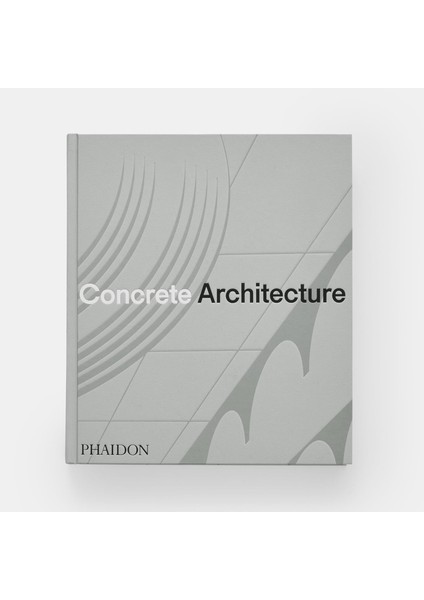 Concrete Architecture - Sam Lubell