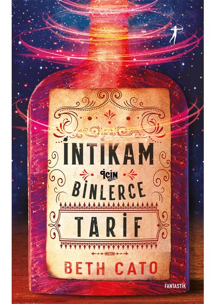İntikam Için Binlerce Tarif - Beth Cato