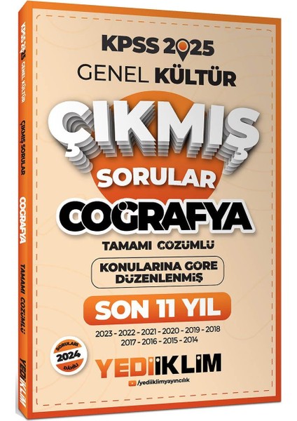 2025 KPSS Genel Kültür Lisans Coğrafya Konularına Göre Tamamı Çözümlü Son 11 Yıl Çıkmış Sorular