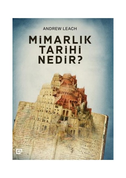 Mimarlık Tarihi Nedir? - Andrew Leach