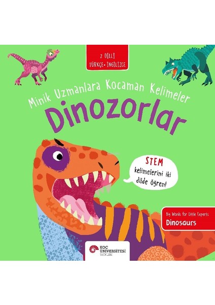 Dinozorlar Minik Uzmanlara Kocaman Kelimeler - Fran Bromage