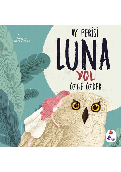 Ay Perisi Luna Yol - Özge Özder