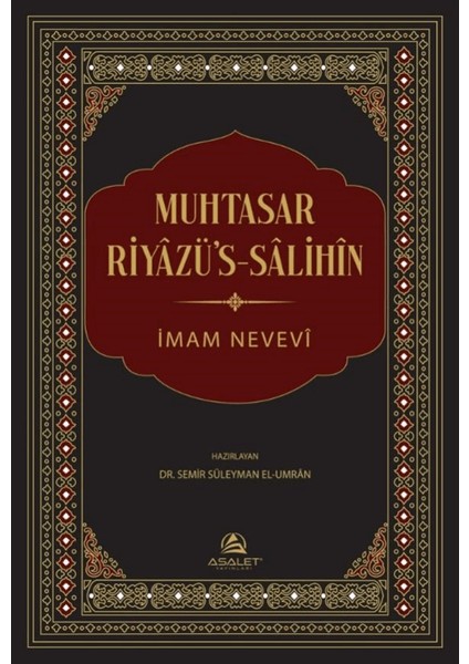 Muhtasar Riyazü's-Salihin - Semir Süleyman El-Umran