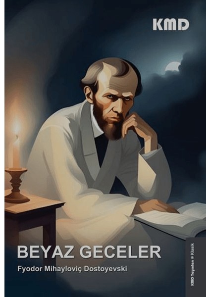 Beyaz Geceler - Fyodor Mihayloviç Dostoyevski