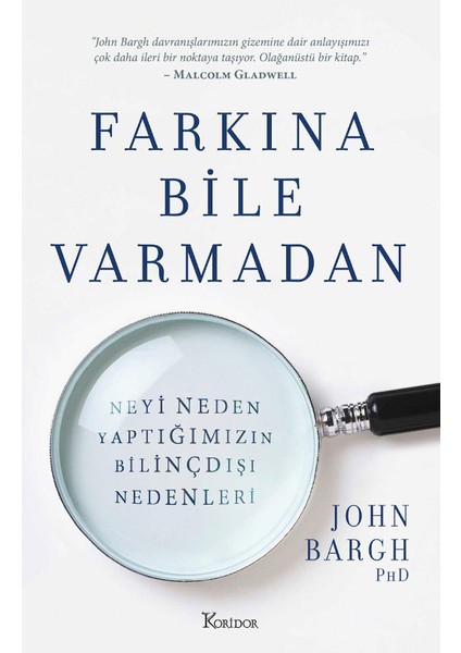 Farkına Bile Varmadan - John Bargh