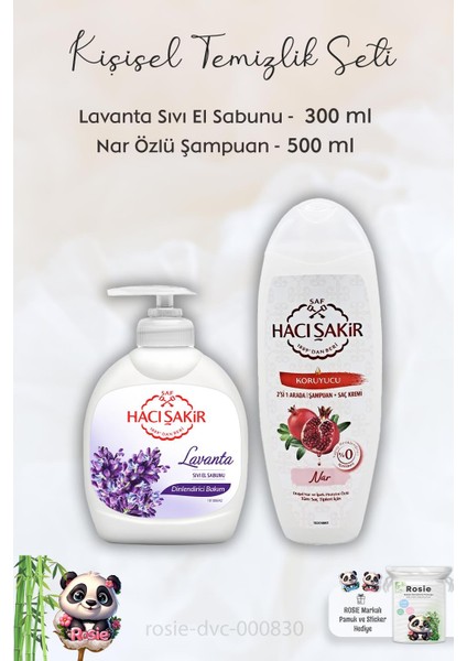 Hacı Şakir Lavanta Dinlendirici Sıvı Sabun 300 Ml, Narlı Şampuan 500 Ml Ve Rosıe