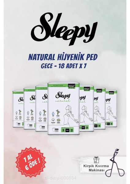 7 Al 6 Öde Sleepy Hijyenik Ped Gece 18 Adet Natural ve Kirpik Kıvırıcı