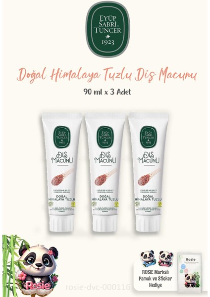 Diş Macunu 3'Lü Himalaya Tuzlu 90 Ml Ve Rosıe Doğal Pamuk 60'Lı