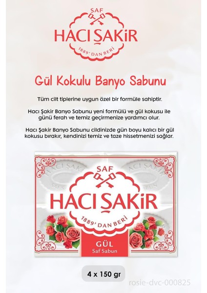 Hacı Şakir Zeytinyağlı  Sıvı Sabun 300 Ml, Gül Kokulu Banyo Sabunu 4 x 150 gr ve Rosıe