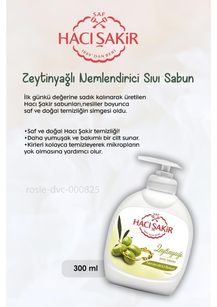 Hacı Şakir Zeytinyağlı  Sıvı Sabun 300 Ml, Gül Kokulu Banyo Sabunu 4 x 150 gr ve Rosıe