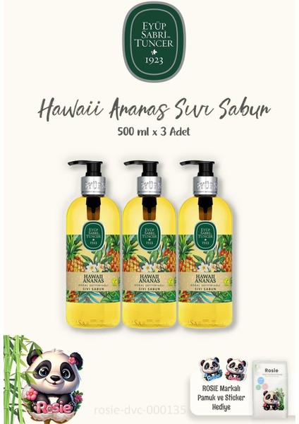 Sıvı Sabun Hawaii Ananas 500 ml 3 Adet ve Rosıe 60'lı Pamuk