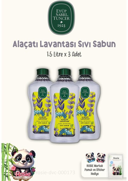 3'lü Eyüp Sabri Tuncer Alaçatı Lavantası Sıvı Sabun 1.5 Lt ve Pamuk Rosıe