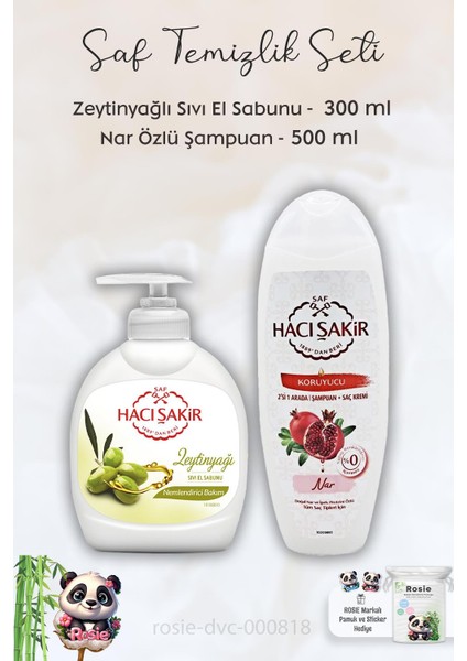 Hacı Şakir Zeytinyağlı Sıvı Sabun 300 Ml, Narlı Şampuan 500 ml  ve Rosıe