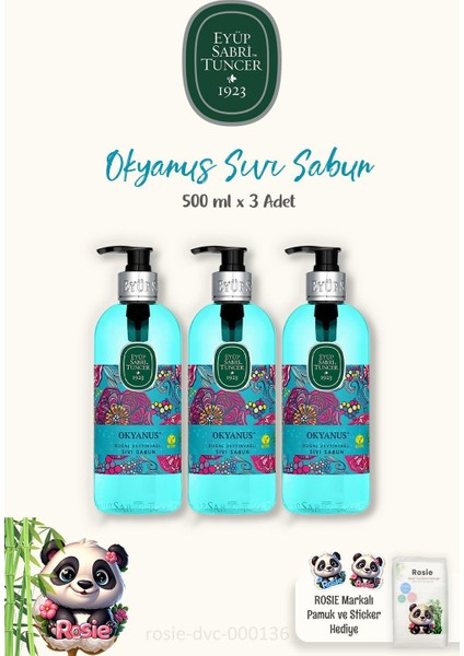 Zeytinyağlı Sıvı Sabun Okyanus 500 ml ve Rosıe Doğal Pamuk
