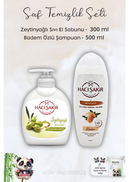 Hacı Şakir Zeytinyağlı Sıvı Sabun 300 Ml, Bademli Şampuan 500 ml ve Rosıe