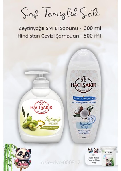 Zeytinyağlı Sıvı Sabun 300 Ml, Hindistan Cevizli Şampuan 500 ml ve Rosıe