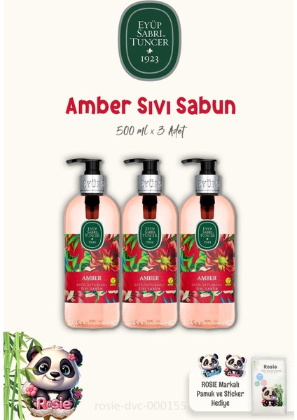 3 Adet Eyüp Sabri Tuncer Amber Sıvı Sabun 500 ml ve Rosıe Doğal Pamuk