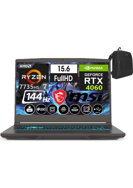 Ms Thin A15 15 Amd Ryzen7 7735HS 24GB Ddr5 4tb SSD 8GB/RTX4060 Freedos 15.6" 144 Hz Fhd IPS Taşınabilir Bilgisayar B7VF-075XTRW04+WEBLEGELSINÇANTA