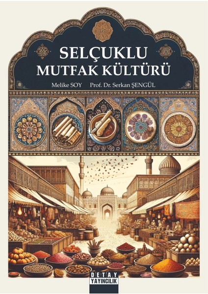 Selçuklu Mutfak Kültürü