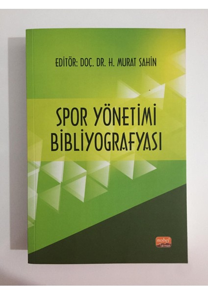 Spor Yönetimi Bibliyografyası - H. Murat Şahin