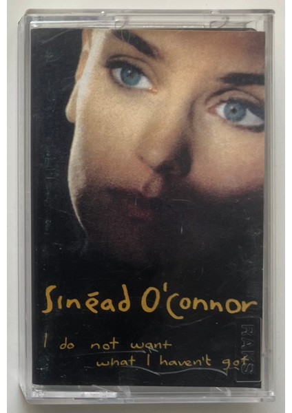 Sinead O'connor I Do Not Want What I Haven't Got Kaset (Orjnal Dönem Kağıt Baskı Kaset)