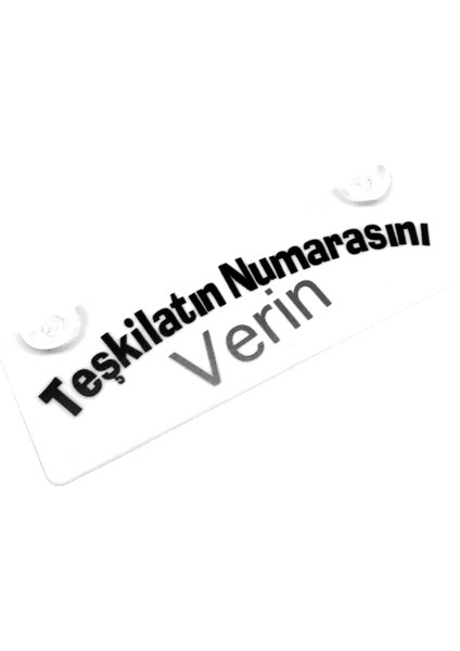 Teşkilatın Numarasını Verin Yazılı Sök Tak Dekor Plaka