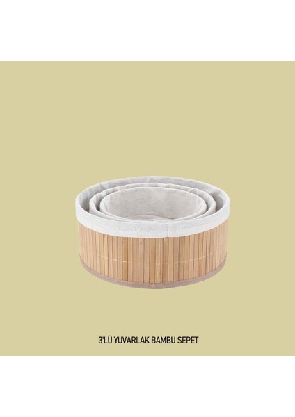 Bambu Yuvarlak Organizer Sepet 3 Lü Sepet Takımı fiyatları