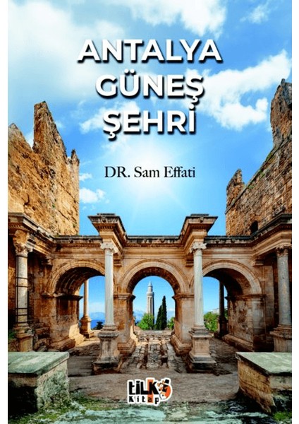 Antalya Güneş Şehri - Sam Effati