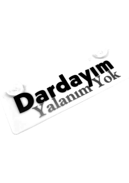 Dardayım Yazılı Sök Tak Dekor Plaka