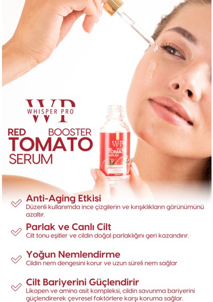 Whisper Pro Red Booster Tomato Serum - Likopen Içerikli Aydınlatıcı Antioksidan Domates Serumu 30 ml