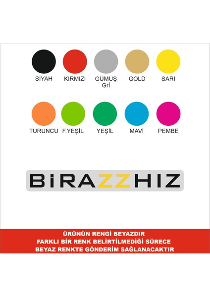 Bırazzhız Araç Sticker 20X3,5 cm