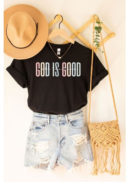 God Is Good Baskılı Unisex T-Shirt