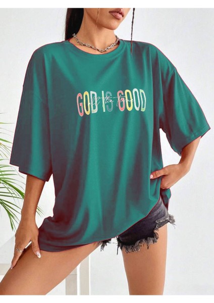 God Is Good Baskılı Unisex T-Shirt