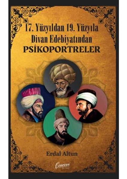 17. Yüzyıldan 19. Yüzyıla Divan Edebiyatından Psikoportreler