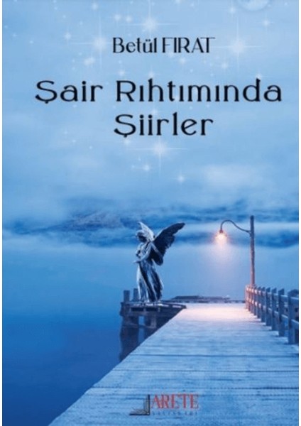 Şair Rıhtımında Şiirler - Betül Fırat