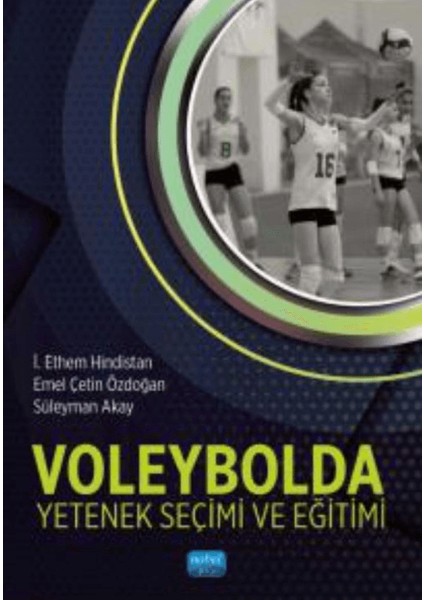 Voleybolda Yetenek Seçimi ve Eğitimi