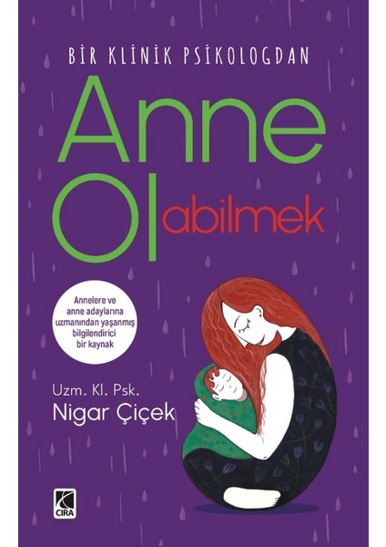 Anne Olabilmek - Nigar Çiçek