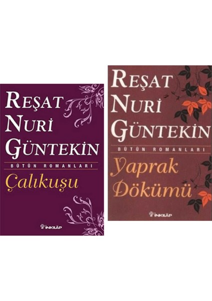 Çalıkuşu - Yaprak Dökümü - Reşat Nuri Günteki +Alfa Kalem