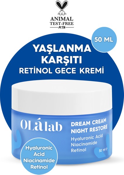 Olalab Yaşlanma Karşıtı Yenileyici Nemlendirici Retinol Gece Yüz Kremi 50 ml Night Restore