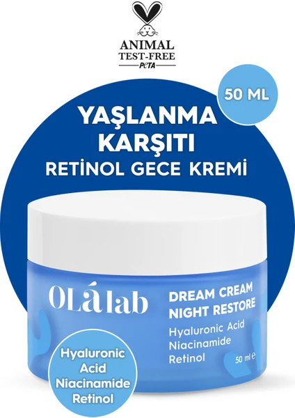 Olalab Yaşlanma Önleyici Yenileyici Nemlendirici Retinol Gece Yüz Kremi 50 ml Night Restore