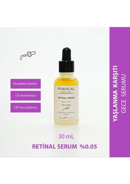 Retinal Serum, Hyaluron, Niacinamide, Ethyl Ascorbic Acid, %0,05 Retinal Gece Serumu 30 ml