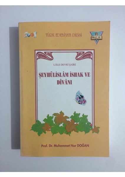 Lale Devri Şairi Şeyhülislam İshak ve Divanı