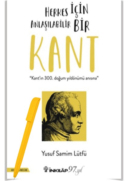 Denemeler+Herkes Için Anlaşılabilir Bir Kant - Yusuf Samim Lütfü + Alfa Kalem