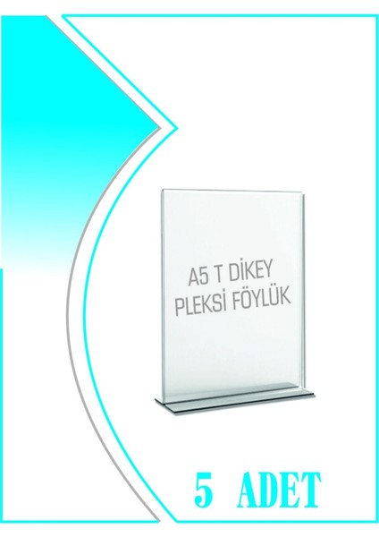 T Tipi A5 Kağıdı Boyutlu Dikey Pleksi Föylük 5 Adet