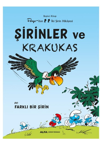 Şirinler ve Krakukas - ve Farklı Bir Şirin - Peyo
