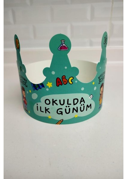 Okulda Ilk Günüm Tacı