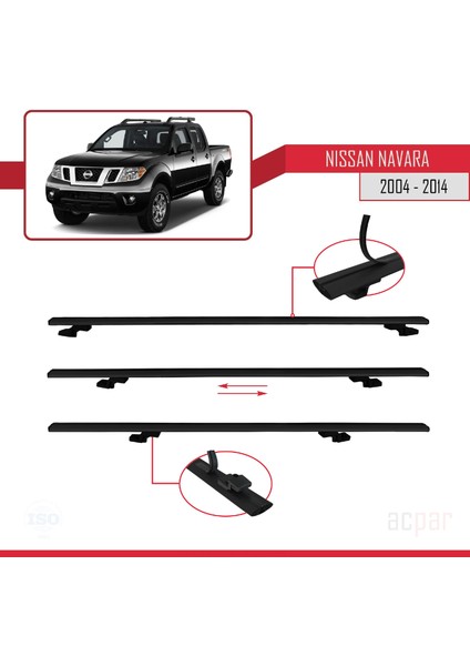 Nissan Navara 2004-2014 Arası ile Uyumlu Basıc Model Universal Ara Atkı Tavan Barı Siyah 2 Adet